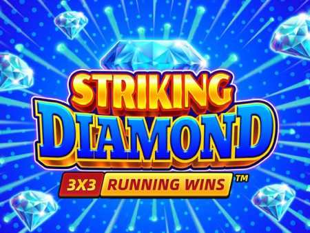 Striking Diamond: RUNNING